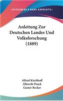 Anleitung Zur Deutschen Landes Und Volksforschung (1889)