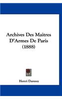 Archives Des Maitres D'Armes de Paris (1888)