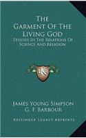 The Garment of the Living God