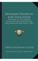 Benjamin Franklin And Education