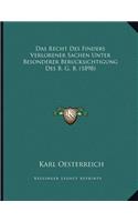 Das Recht Des Finders Verlorener Sachen Unter Besonderer Berucksichtigung Des B. G. B. (1898)