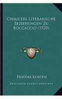Chaucers Literarische Beziehungen Zu Boccaccio (1920): (German)