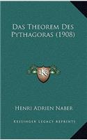 Das Theorem Des Pythagoras (1908)
