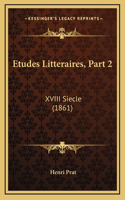 Etudes Litteraires, Part 2