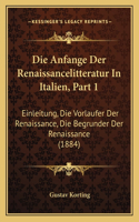 Anfange Der Renaissancelitteratur In Italien, Part 1
