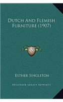 Dutch And Flemish Furniture (1907)