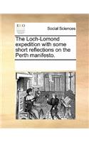 The Loch-Lomond Expedition with Some Short Reflections on the Perth Manifesto.