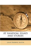 At Random; Essays and Stories
