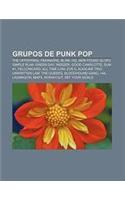 Grupos de Punk Pop: The Offspring, Paramore, Blink-182, New Found Glory, Simple Plan, Green Day, Weezer, Good Charlotte, Sum 41, Yellowcar