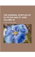The General Epistles of St Peter and St Jude, Volume 48