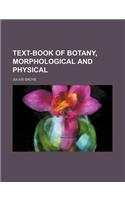 Text-Book of Botany, Morphological and Physical