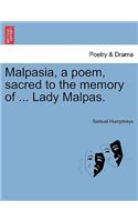 Malpasia, a Poem, Sacred to the Memory of ... Lady Malpas.