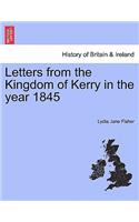 Letters from the Kingdom of Kerry in the Year 1845