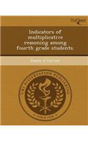 Indicators of Multiplicative Reasoning Among Fourth Grade Students