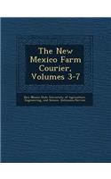 The New Mexico Farm Courier, Volumes 3-7