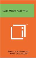 Tales Merry and Wise