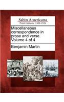 Miscellaneous Correspondence in Prose and Verse. Volume 4 of 4