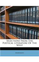 Selections from the Poetical Literature of the West