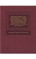 Historical Records of New South Wales: Part 1. [Papers Relating To] Cook, 1762-1780. Facsimiles of Charts. 1893. Part 2. [Papers Relating To] Phillip, 1783-1792. 1892, Volume 1, Part 1...