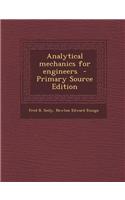 Analytical Mechanics for Engineers - Primary Source Edition