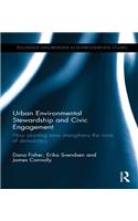 Urban Environmental Stewardship and Civic Engagement