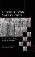 Russia's Torn Safety Nets