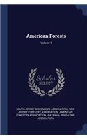 American Forests; Volume 9