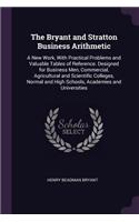 The Bryant and Stratton Business Arithmetic