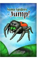 Some Spiders Jump!