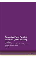Reversing Fatal Familial Insomnia (Ffi):