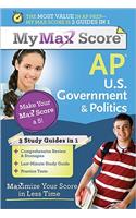 My Max Score AP U.S. Government & Politics: Maximize Your Score in Less Time(My Max Score)