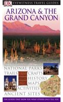 Arizona and the Grand Canyon (DK Eyewitness Travel Guide)