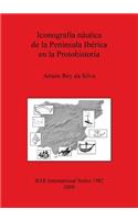 Iconografía náutica de la Península Ibérica en la Protohistoria