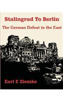 Stalingrad to Berlin