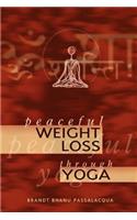 Peaceful Weight Loss Through Yoga