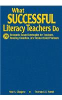 What Successful Literacy Teachers Do