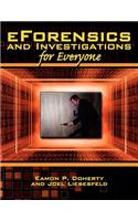eForensics and Investigations for Everyone