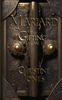 Mariard The Gifting