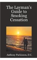Layman's Guide to Smoking Cessation
