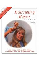 Haircutting Basics: An Easy, Step-By-Step Guide to Cutting Hair the Professional Way