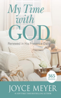 My Time with God: Renewed in His Presence Daily(English)