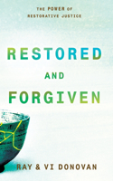 Restored and Forgiven