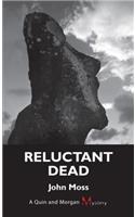 Reluctant Dead: A Quin and Morgan Mystery(3 Quin and Morgan Mystery)