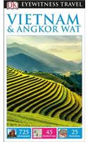 DK Eyewitness Travel Guide Vietnam and Angkor Wat: (Eyewitness Travel Guide)