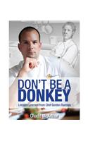 Don't Be a Donkey