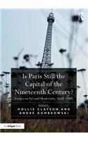 Is Paris Still the Capital of the Nineteenth Century?