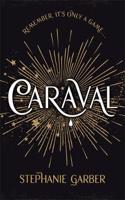 Caraval: the mesmerising Sunday Times bestseller