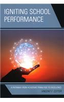 Igniting School Performance