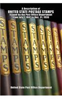 Description of United State Postage Stamps Issues July 1, 1847 to Dec. 31, 1936