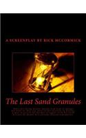 The Last Sand Granules
